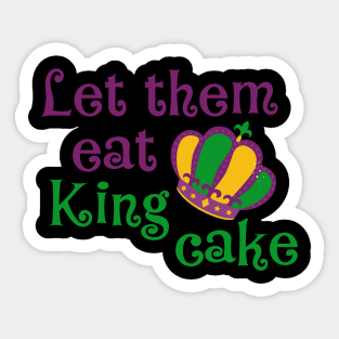 Let Them Eat King Cake - Mardi Gras Sticker